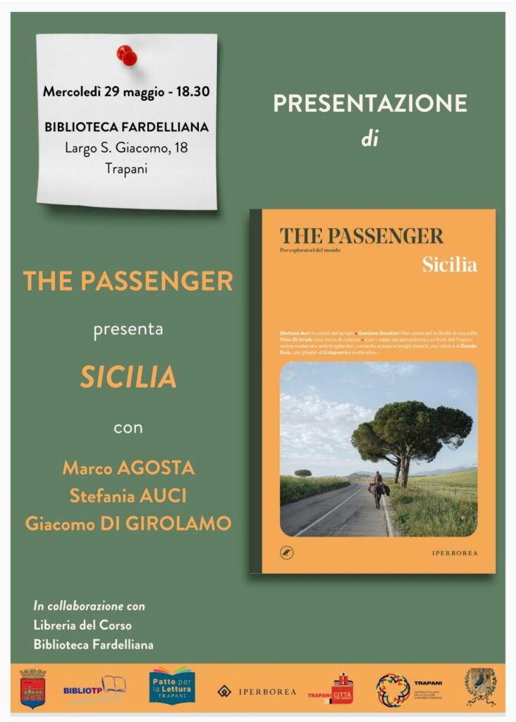 Presentazione del volume “The Passenger Sicilia” – Biblioteca Fardelliana, mercoledì 29 maggio ore 18.30